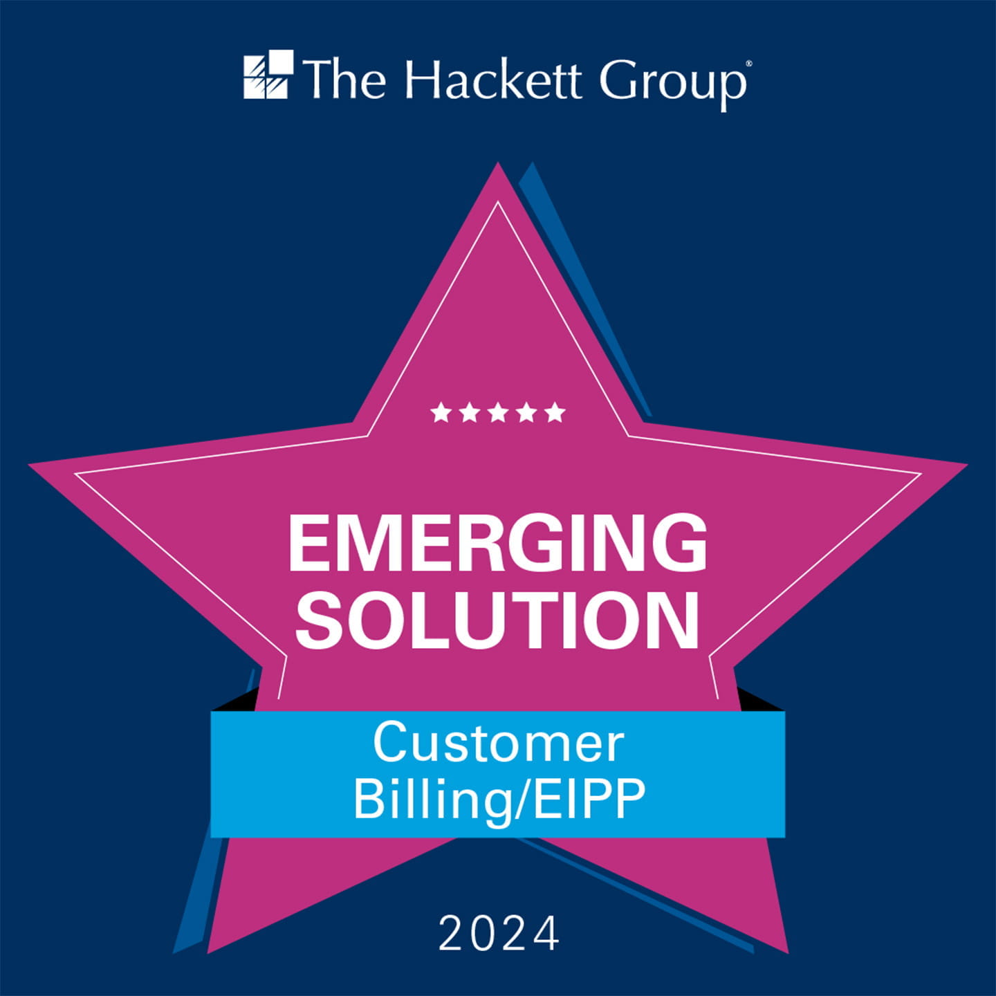 Emerging Solution award for Customer Billing/EIPP, The Hackett Group